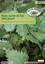 Brühen, Jauchen und Tees selbst gemacht